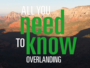 All You Need to Know Overlanding
